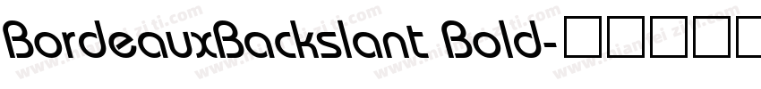 BordeauxBackslant Bold字体转换
